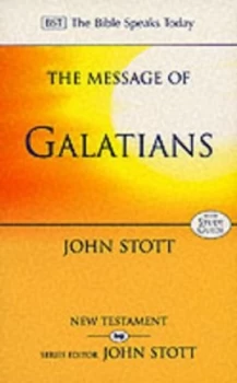 Image of The Message of Galatians by John R. W Stott Paperback
