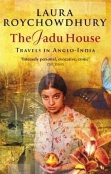 Image of The Jadu House by Laura Roychowdhury Book