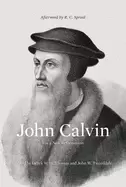 Image of john calvin for a new reformation