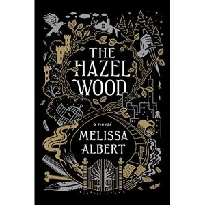 Image of The Hazel Wood A Novel Paperback 2018