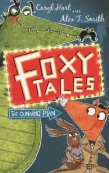 Image of The Cunning Plan by Alex T Smith Book