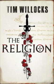 Image of The Religion by Tim Willocks Paperback