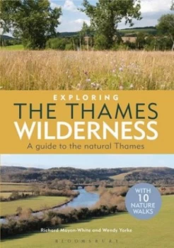 Image of Exploring the Thames Wilderness by Richard Mayon-White Paperback