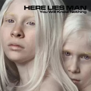 Image of You Will Know Nothing by Here Lies Man CD Album