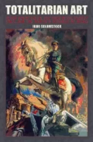 Image of totalitarian art in the soviet union the third reich fascist italy and the