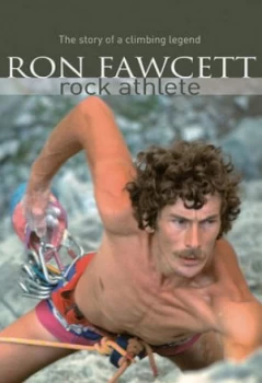 Image of Rock Athlete by Ron Fawcett and Ed Douglas Hardback