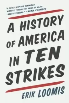 Image of A History Of America In Ten Strikes