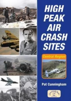 Image of High Peak Air Crash Sites by Pat Cunningham Paperback