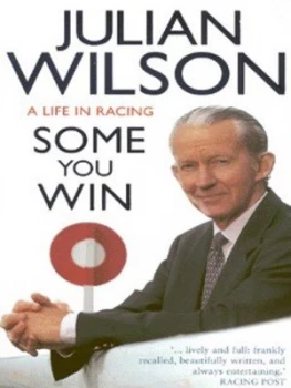 Image of Some You Win by Julian Wilson Paperback