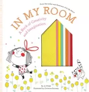 Image of in my room a book of creativity and imagination