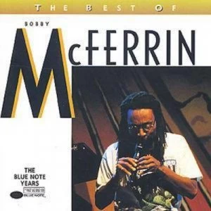 image of The Best Of Bobby McFerrin THE Blue NOTE YEARS by Bobby McFerrin CD Album