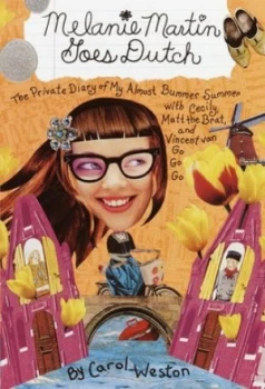 Image of Melanie Martin Goes Dutch by Carol Weston Paperback