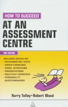 Image of How to Succeed at an Assessment Centre by Harry Tolley Paperback