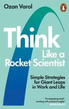 Image of Think Like a Rocket Scientist by Ozan Varol