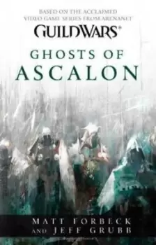Image of Ghosts of Ascalon by Matt Forbeck
