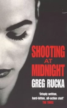 Image of Shooting at Midnight by Greg Rucka Book