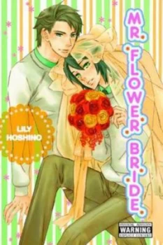 Image of Mr. Flower Bride by Lily Hoshino Book