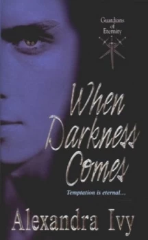 Image of When Darkness Comes by Alexandra Ivy Book