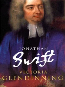 Image of Jonathan Swift by Victoria Glendinning Hardback