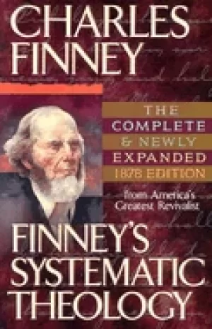 Image of finneys systematic theology exp ed