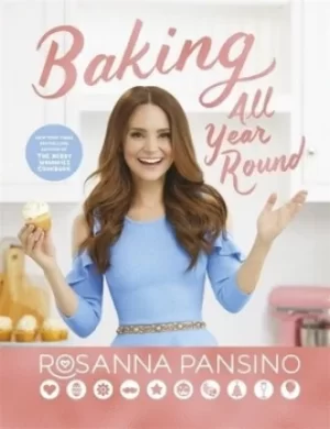 Image of Baking all year round by Rosanna Pansino