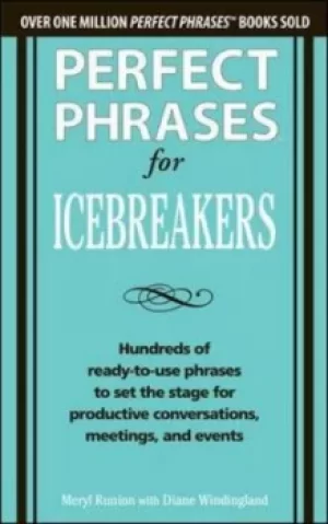 Image of Perfect phrases for icebreakers by Meryl Runion