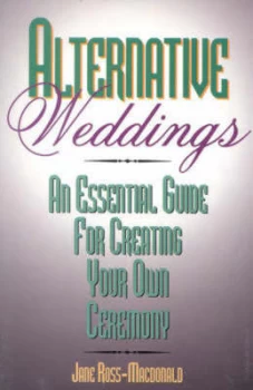 Image of Alternative Weddings by Jane Ross-Macdonald Paperback