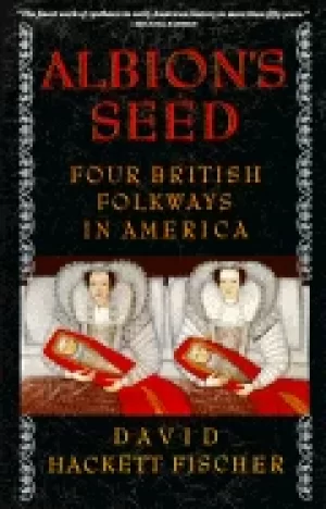 Image of albions seed four british folkways in america