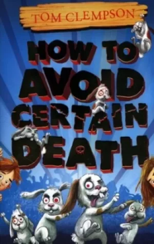Image of How to avoid certain death by Sebillius Quark