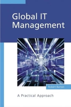 Image of Global It Management by Robert Barton Hardback