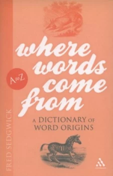 Image of Where words come from by Fred Sedgwick
