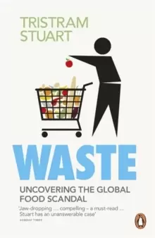 Image of Waste : Uncovering the Global Food Scandal