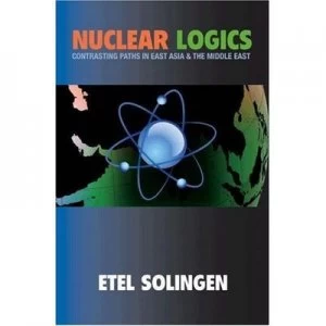 Image of Nuclear Logics by Etel Solingen Paperback