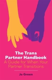 Image of The Trans Partner Handbook : A Guide for When Your Partner Transitions
