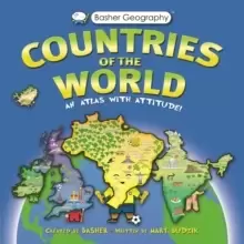 Image of Basher Countries of the World : An Atlas with Attitude