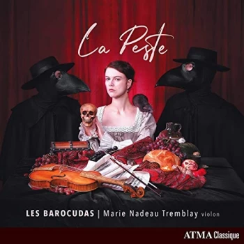 image of Various Artists - Les Barocudas/Marie Nadeau-Tremblay: La Peste CD