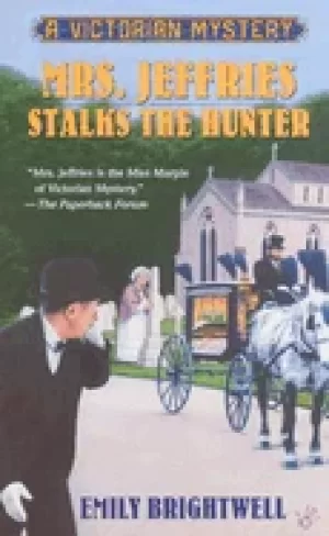 Image of mrs jeffries stalks the hunte victorian mys