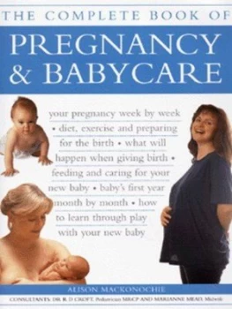 Image of The Complete Book of Pregnancy and Babycare by Alison Mackonochie Hardback