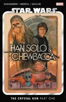 Image of Star Wars: Han Solo & Chewbacca Vol. 1 - The by Marc Guggenheim