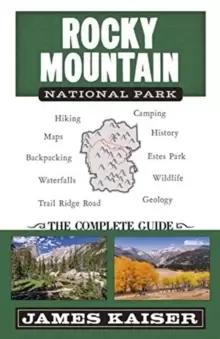 Image of Rocky Mountain National Park: The Complete Guide : (Color Travel Guide)