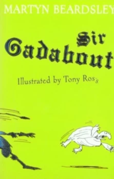 Image of Sir Gadabout by Martyn Beardsley Paperback