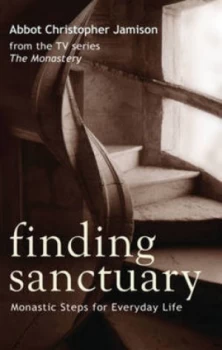 Image of Finding Sanctuary by Christopher Jamison Hardback