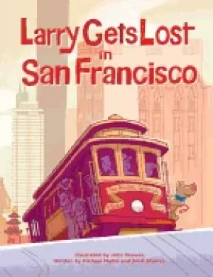 Image of larry gets lost in san francisco michael mullin and john skewes