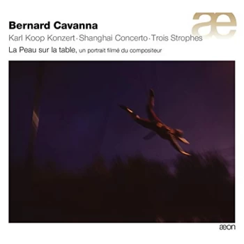 image of Orchestre National de Lille - Bernard Cavanna: Karl Koop Konzert/Shanghai Concerto/... CD