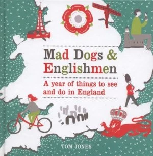 Image of Mad Dogs and Englishmen by Tom Jones Hardback