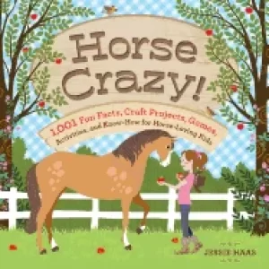 Image of horse crazy 1 001 fun facts craft projects games activities and know how fo