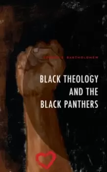 Image of Black Theology and The Black Panthers
