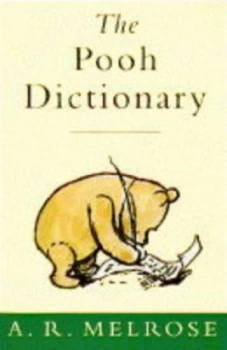 Image of The Pooh Dictionary by A. R Melrose and Ernest H Shepard Hardback