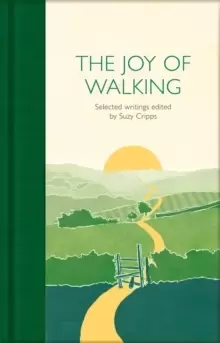 Image of The Joy of Walking : Selected Writings