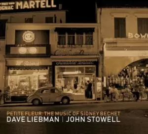 Image of Petite Fleur The Music of Sidney Bechet by Dave Liebman & John Stowell CD Album